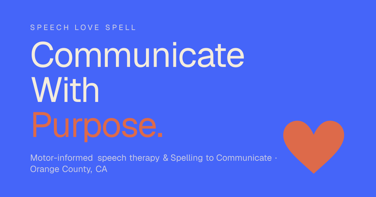 Speech Love Spell — Communicate With Purpose.